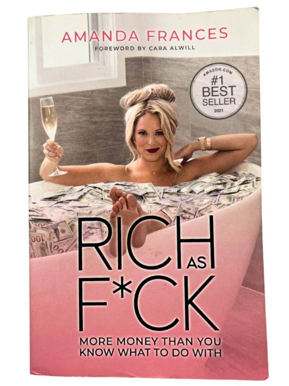 📚 Rich As F*ck: More Money Than You Know What To Do With by Amanda Frances